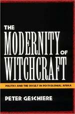 peter-geschiere_the-modernity-of-witchcraft_150x225