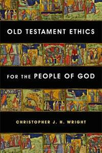 christopher-wright_old-testament-ethics