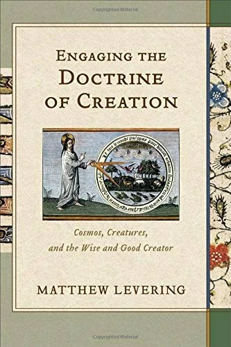  2018/10/Engaging-the-Doctrine-of-Creation–Levering.jpeg 