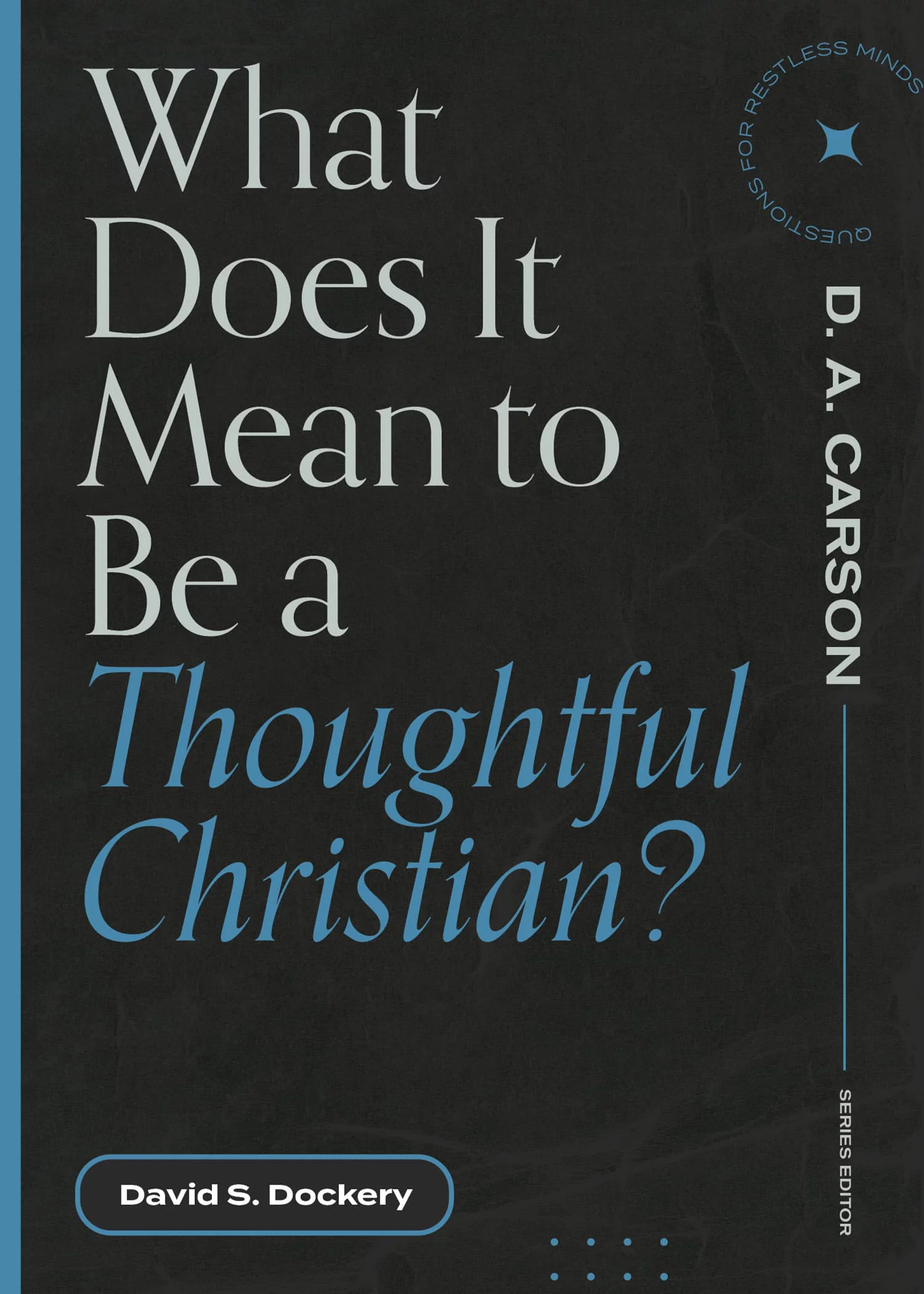  2022/08/What-does-it-mean-to-be-a-thoughful-Christian.webp 